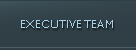 Executive Team